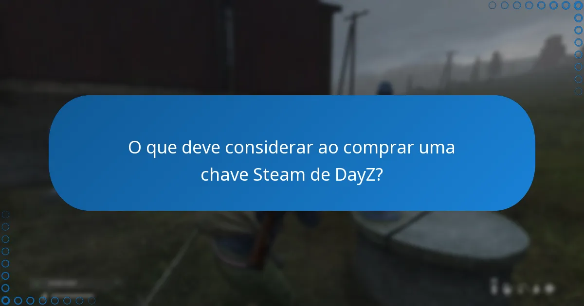 Como resgatar uma chave Steam de DayZ na plataforma Steam?