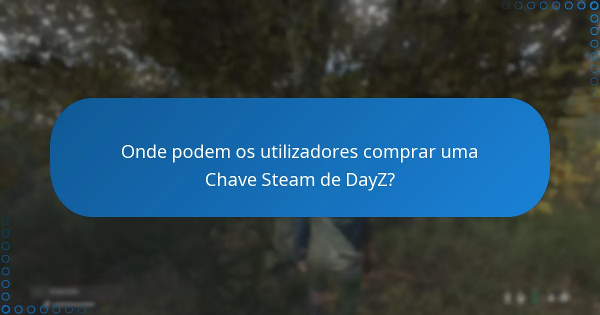 Quais são as histórias de sucesso dos jogadores de DayZ?