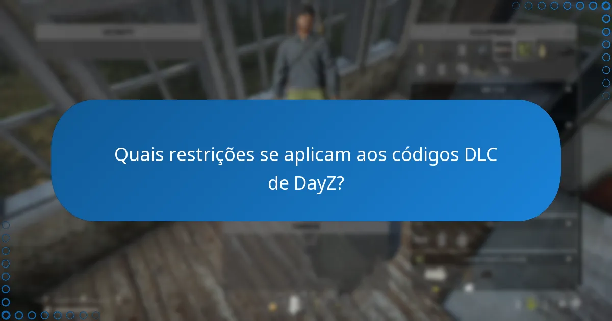 Como posso comprar códigos DLC de DayZ?