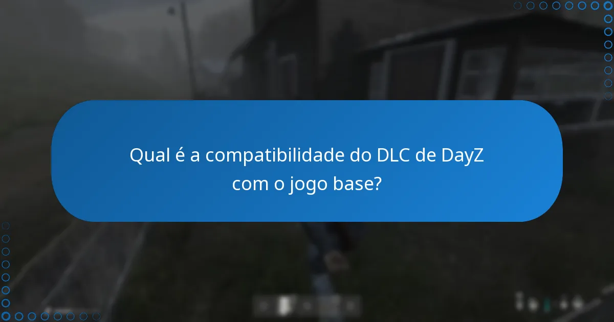 Que patches foram aplicados ao DLC de DayZ?