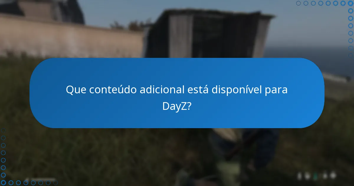 Como a chave Steam de DayZ se compara a outras plataformas?